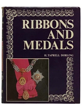 Item #2322439 Ribbons and Medals. Taprell H. Dorling
