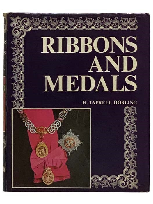 Item #2322439 Ribbons and Medals. Taprell H. Dorling.