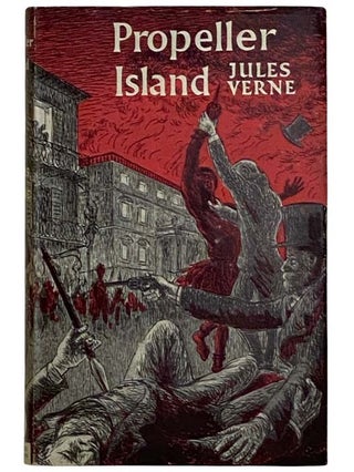 Item #2322607 Propeller Island (Fitzroy Edition). Jules Verne, I. O. Evans, Idrisyn Oliver