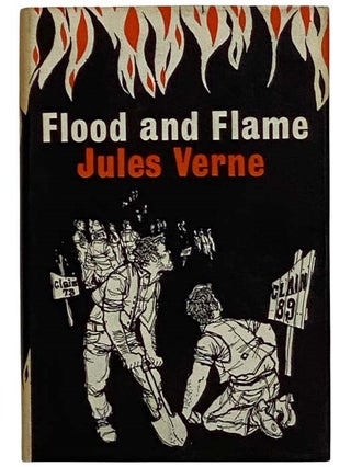 Item #2322617 Flood and Flame: Part Two of The Golden Volcano (Fitzroy Edition). Jules Verne, I....