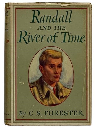 Item #2322772 Randall and the River of Time. C. S. Forester