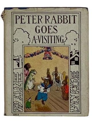 Item #2322803 Peter Rabbit Goes A-Visiting (Wee Books for Week Folks). Beatrix Potter, Linda...