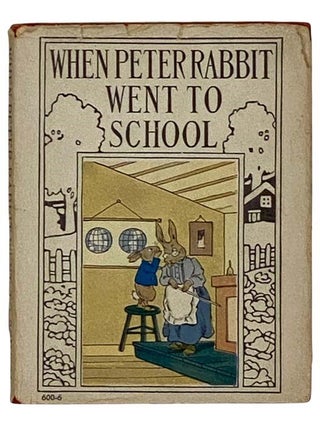 Item #2322804 When Peter Rabbit Went to School (Wee Books for Wee Folks). Beatrix Potter, Linda...