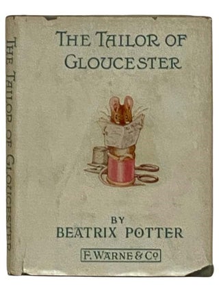 Item #2322806 The Tailor of Gloucester. Beatrix Potter