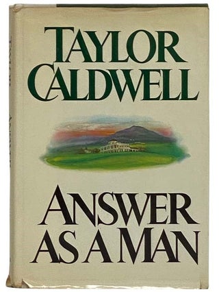 Item #2322844 Answer as a Man. Taylor Caldwell