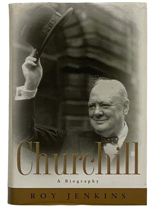 Item #2322966 Churchill: A Biography. Roy Jenkins.