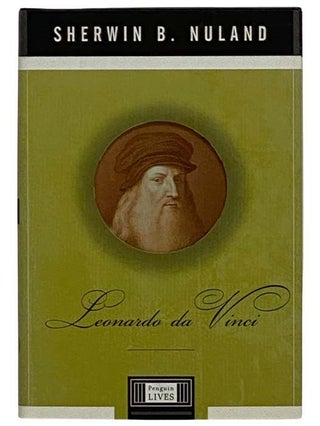 Item #2322990 Leonardo da Vinci (Penguin Lives). Sherwin B. Nuland