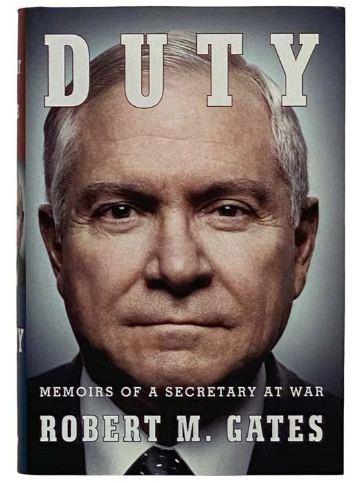 War　Edition　Robert　Duty:　a　Gates　Memoirs　Secretary　M.　of　at　First