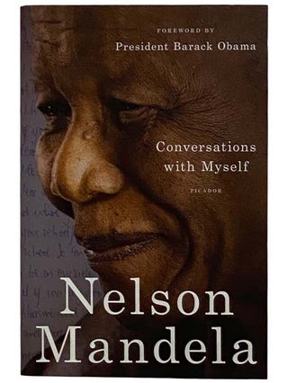 Item #2323045 Conversations with Myself. Nelson Mandela, Barack Obama, foreword