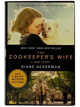 Item #2323105 The Zookeeper's Wife: A War Story (Movie Tie-in). Dan Ackerman