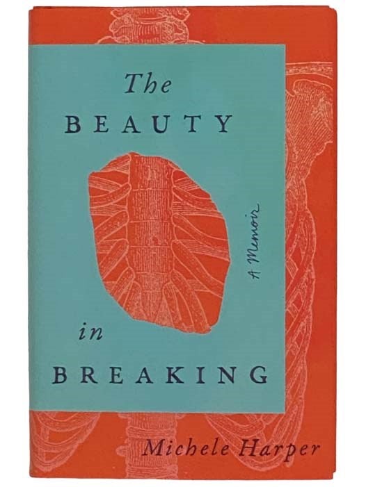 Item #2323326 The Beauty in Breaking: A Memoir. Michele Harper.