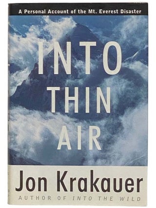 Item #2323337 Into Thin Air: A Personal Account of the Mount Everest Disaster. Jon Krakauer