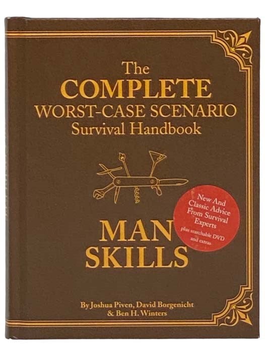 The Complete Worst Case Scenario Survival Handbook Man Skills With Dvd Joshua Piven David 0476