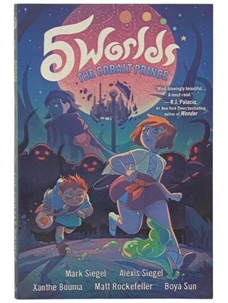 Item #2323602 5 Worlds: The Cobalt Prince (5 Worlds, Volume 2). Mark Siegel, Alexis Siegel,...