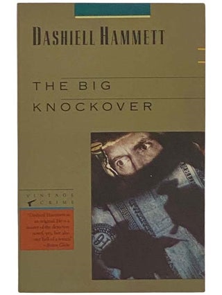Item #2323699 The Big Knockover. Dashiell Hammett