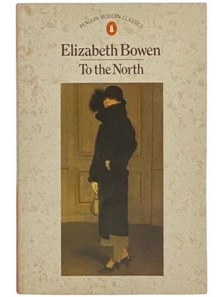 Item #2323708 To the North. Elizabeth Bowen