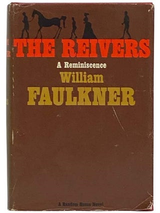 Item #2323786 The Reivers: A Reminiscence. William Faulkner