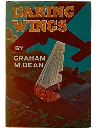 Item #2323847 Daring Wings (The Tim Murphy Series). Graham M. Dean
