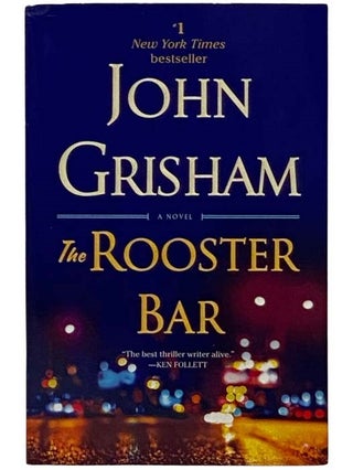 Item #2323897 The Rooster Bar: A Novel. John Grisham