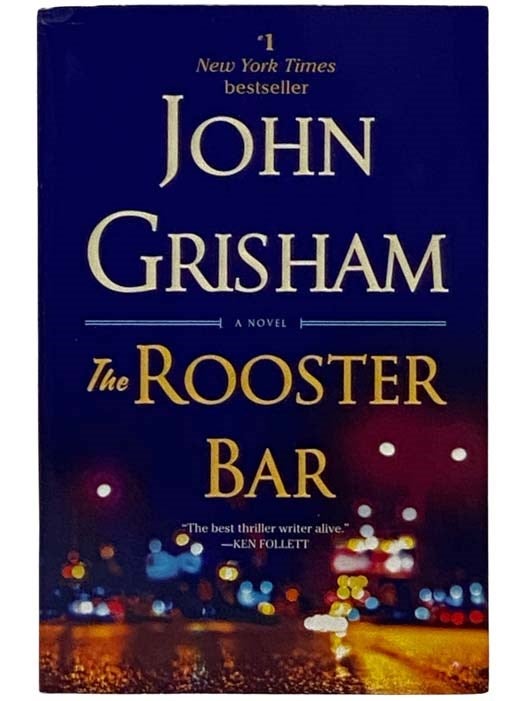 Item #2323897 The Rooster Bar: A Novel. John Grisham.