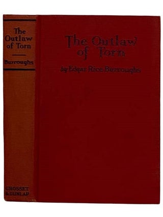 Item #2323941 The Outlaw of Torn. Edgar Rice Burroughs