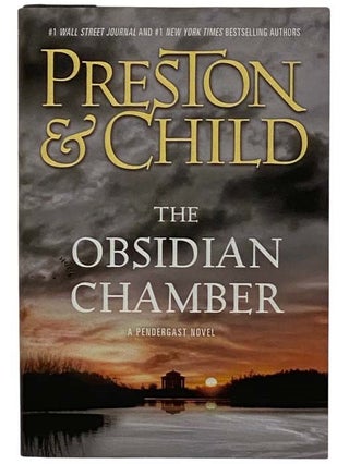 Item #2323971 The Obsidian Chamber (Agent Pendergast Series No. 16). Douglas Preston, Lincoln Child