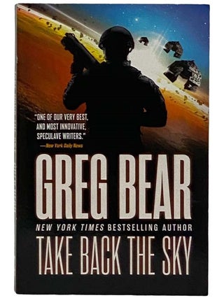 Item #2323981 Take Back the Sky (War Dogs No. 3). Greg Bear