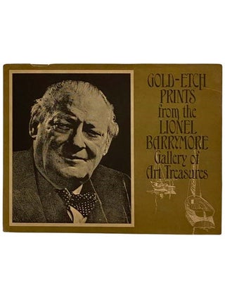 Item #2323996 [Four] Gold-Etch Prints from the Lionel Barrymore Gallery of Art Treasures. Lionel...