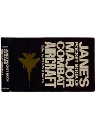 Item #2324010 Jane's Pocket Book of Major Combat Aircraft. John W. R. Taylor, Michael J. H....
