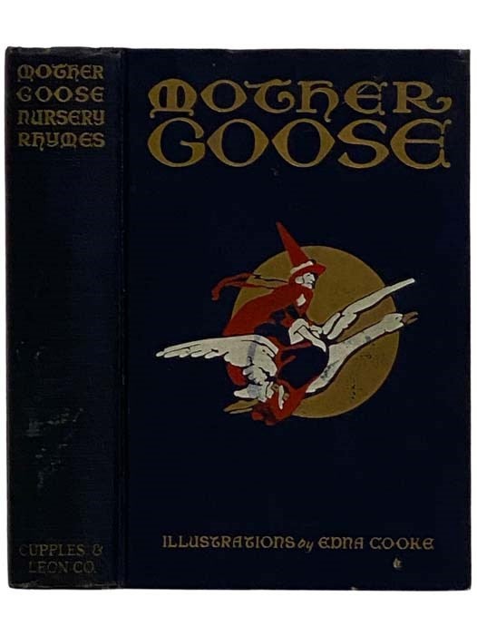 Item #2324186 Mother Goose's Nursery Rhymes. Mother Goose.