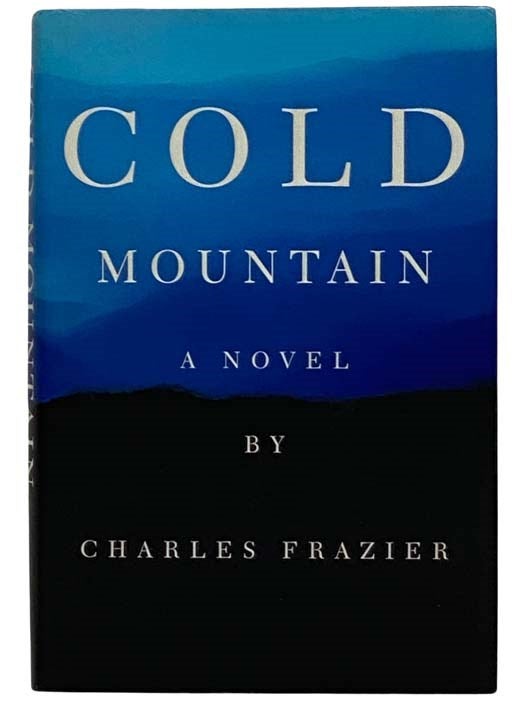 Item #2324199 Cold Mountain: A Novel. Charles Frazier.