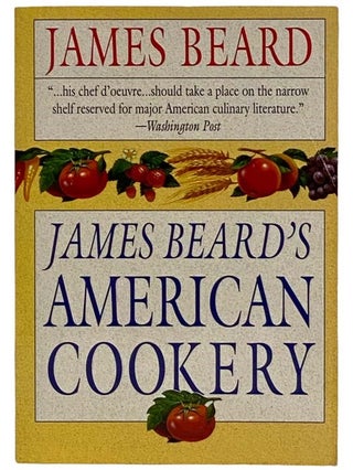 Item #2324211 James Beard's American Cookery. James Beard