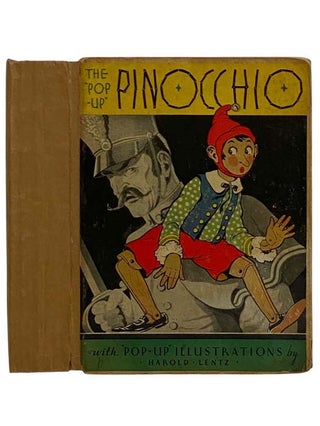 Item #2324227 The Pop-Up Pinocchio: Being the Life and Adventures of a Wooden Puppet Who Finally...