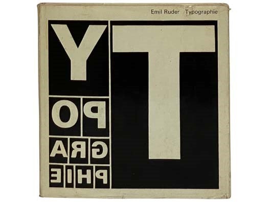 Item #2324289 Typographie [Typography] [GERMAN, ENGLISH, FRENCH TEXT]. Emil Ruder.