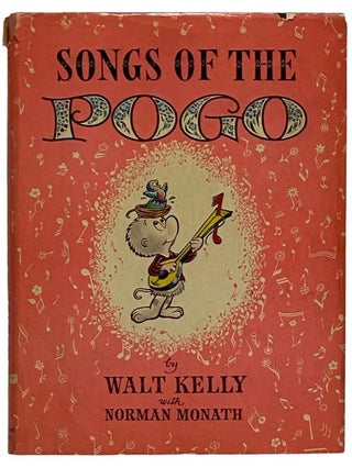 Item #2324291 Songs of the Pogo. Walt Kelly, Norman Monath