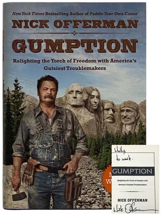 Item #2324380 Gumption: Relighting the Torch of Freedom with America's Gutsiest Troublemakers....
