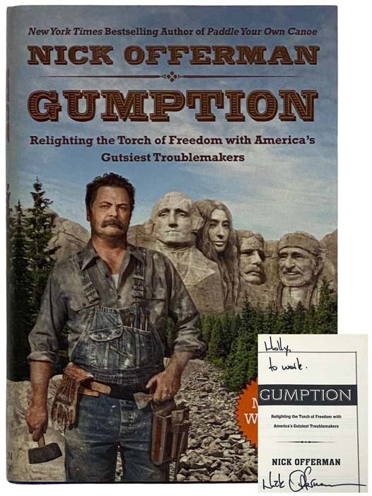 Item #2324380 Gumption: Relighting the Torch of Freedom with America's Gutsiest Troublemakers. Nick Offerman.