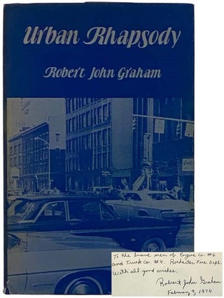Item #2324453 Urban Rhapsody: A Picture and Word Portrayal of Our Times. Robert John Graham