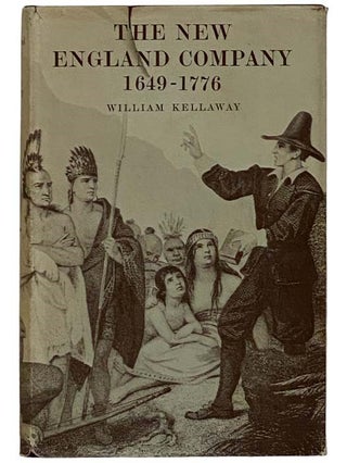Item #2324461 The New England Company, 1649-1776: Missionary Society to the American Indians....
