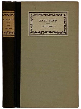 Item #2324603 East Wind. Amy Lowell