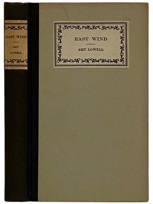 Item #2324603 East Wind. Amy Lowell.