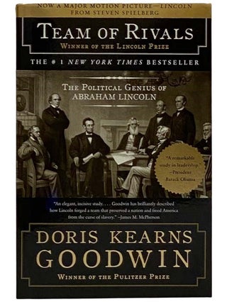 Item #2324733 Team of Rivals: The Political Genius of Abraham Lincoln. Doris Kearns Goodwin