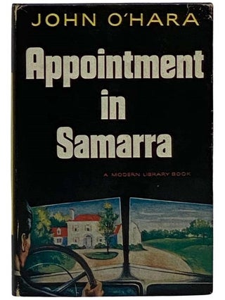 Item #2324778 Appointment in Samarra (The Modern Library). John O'Hara