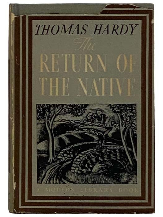 Item #2324803 The Return of the Native (The Modern Library, No. 121). Thomas Hardy.