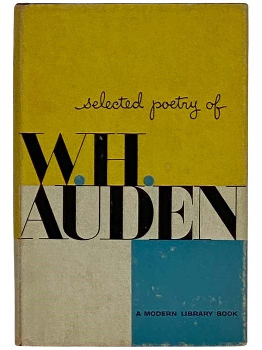 Item #2324818 Selected Poetry of W.H. Auden (The Modern Library, No. 160). W. H. Auden, Wystan Hugh.