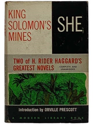 Item #2324819 She and King Solomon's Mines (The Modern Library, No. 163). H. Rider Haggard,...