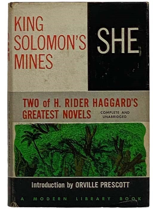 Item #2324819 She and King Solomon's Mines (The Modern Library, No. 163). H. Rider Haggard, Orville Prescott, Introduction.