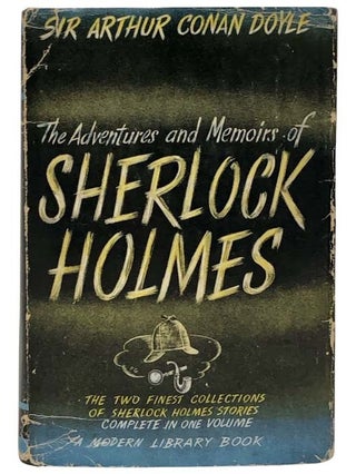 Item #2324835 The Adventures and Memoirs of Sherlock Holmes (The Modern Library, No. 206). Sir...