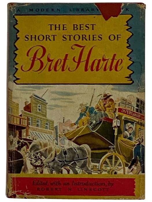 Item #2324964 The Best Short Stories of Bret Harte (The Modern Library, No. 250). Edited, Introduction, Bret Harte, Robert N. Linscott.