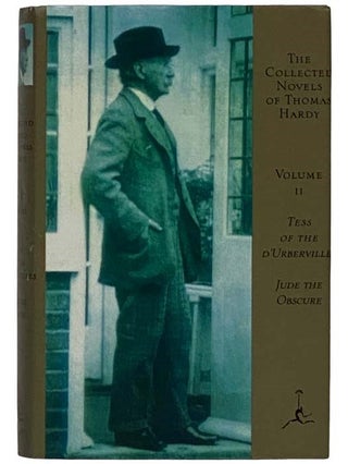 Item #2325034 The Collected Novels of Thomas Hardy, Volume II [2]: Tess of the D'Urbervilles;...